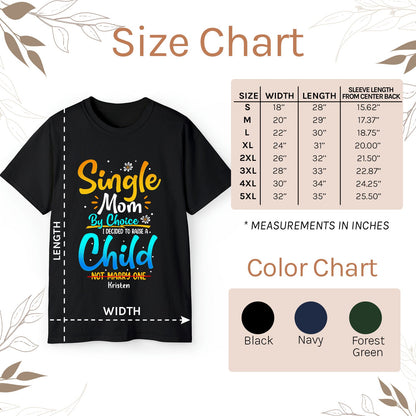 Single Mom By Choice - Personalized  gift For Single Mom - Custom Tshirt - MyMindfulGifts