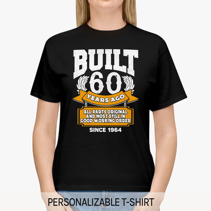 Built 60 Years Ago - Personalized 60th Birthday gift For 60 Year Old - Custom Tshirt - MyMindfulGifts