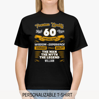 Premium Quality 60 Years - Personalized 60th Birthday gift For 60 Year Old - Custom Tshirt - MyMindfulGifts