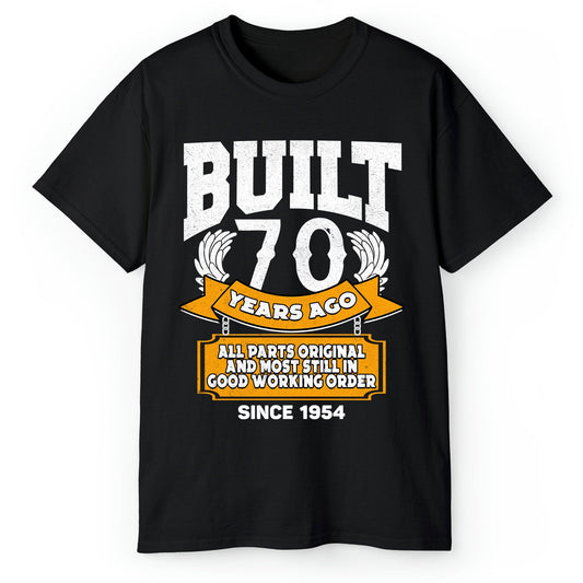 Built 70 Years Ago - Personalized 70th Birthday gift For 70 Year Old - Custom Tshirt - MyMindfulGifts