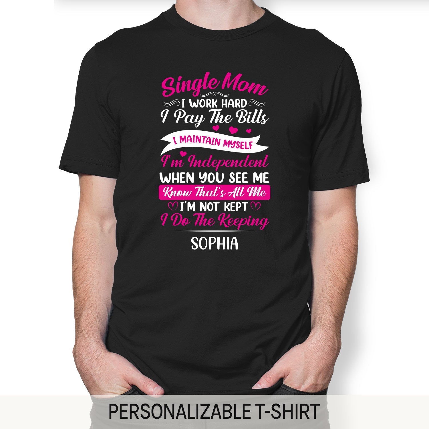 I Do The Keeping - Personalized  gift For Single Mom - Custom Tshirt - MyMindfulGifts