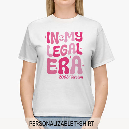 In My Legal Era - Personalized 21st Birthday gift For 21 Year Old - Custom Tshirt - MyMindfulGifts