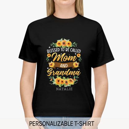 Blessed To Be Called Mom And Grandma - Personalized  gift For Grandma - Custom Tshirt - MyMindfulGifts