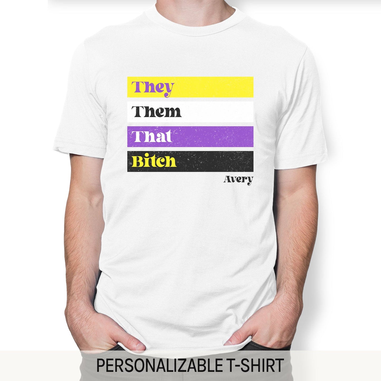 They Them That Bitch - Personalized  gift For Non-binary - Custom Tshirt - MyMindfulGifts