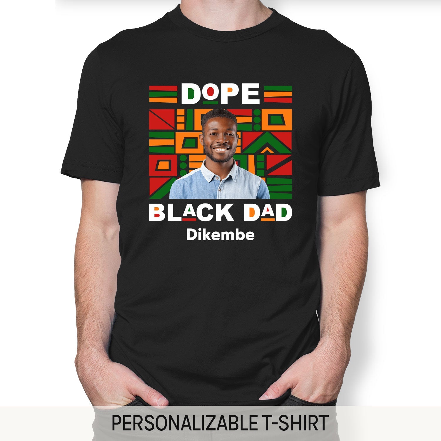 Dope Black Dad - Personalized  gift For Black Dad - Custom Tshirt - MyMindfulGifts