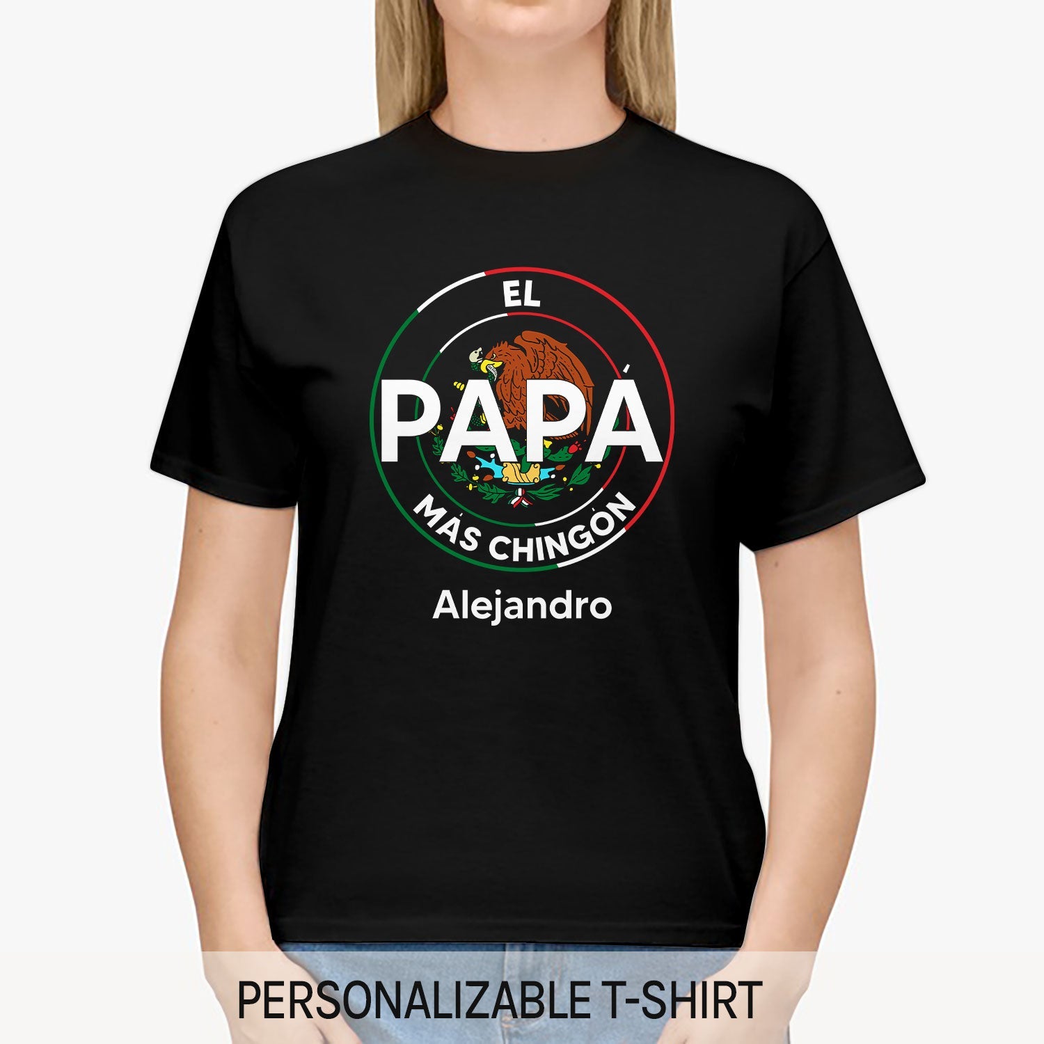 El Papa Mas Chingon - Personalized  gift For Mexican Dad - Custom Tshirt - MyMindfulGifts