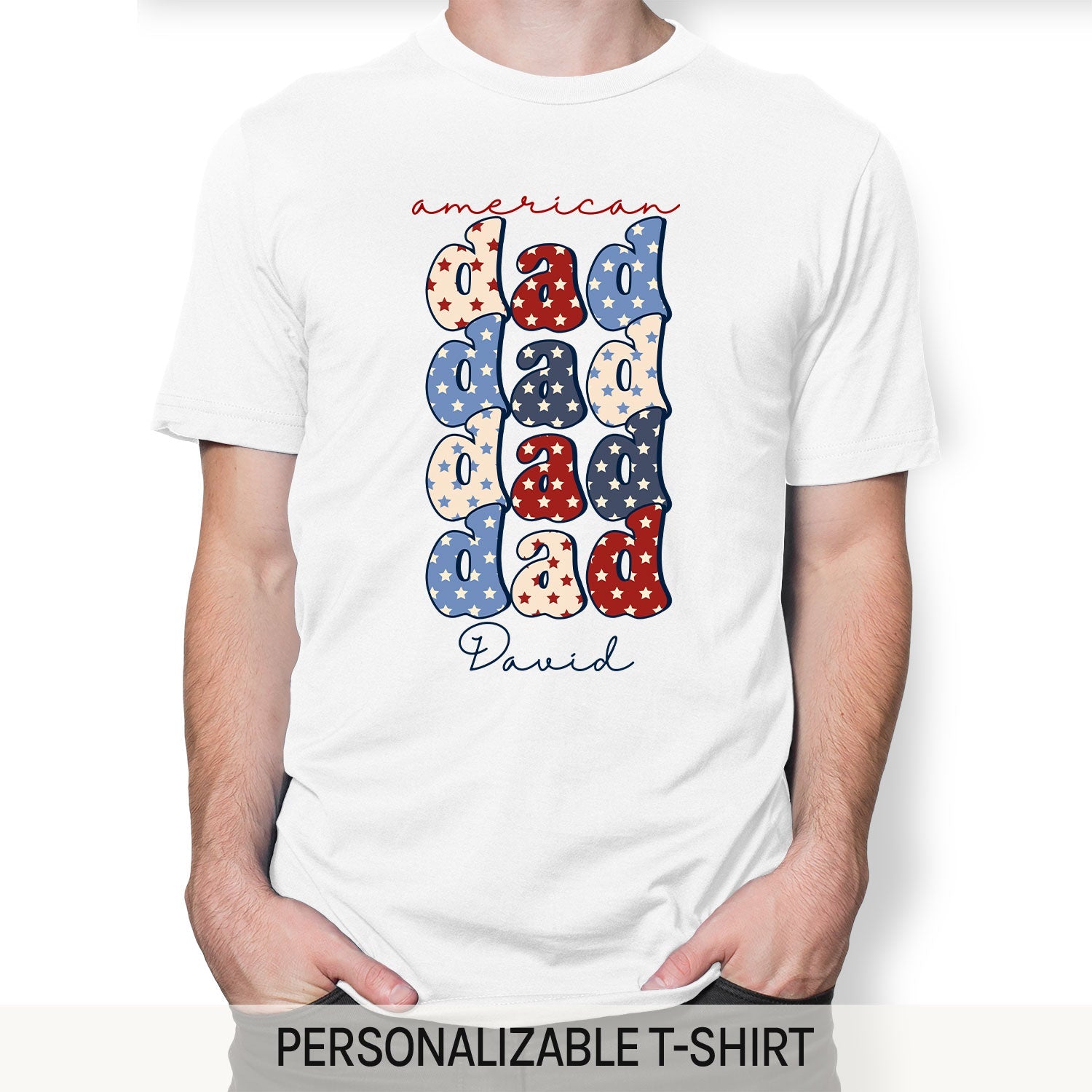 American Dad - Personalized  gift For American Dad - Custom Tshirt - MyMindfulGifts