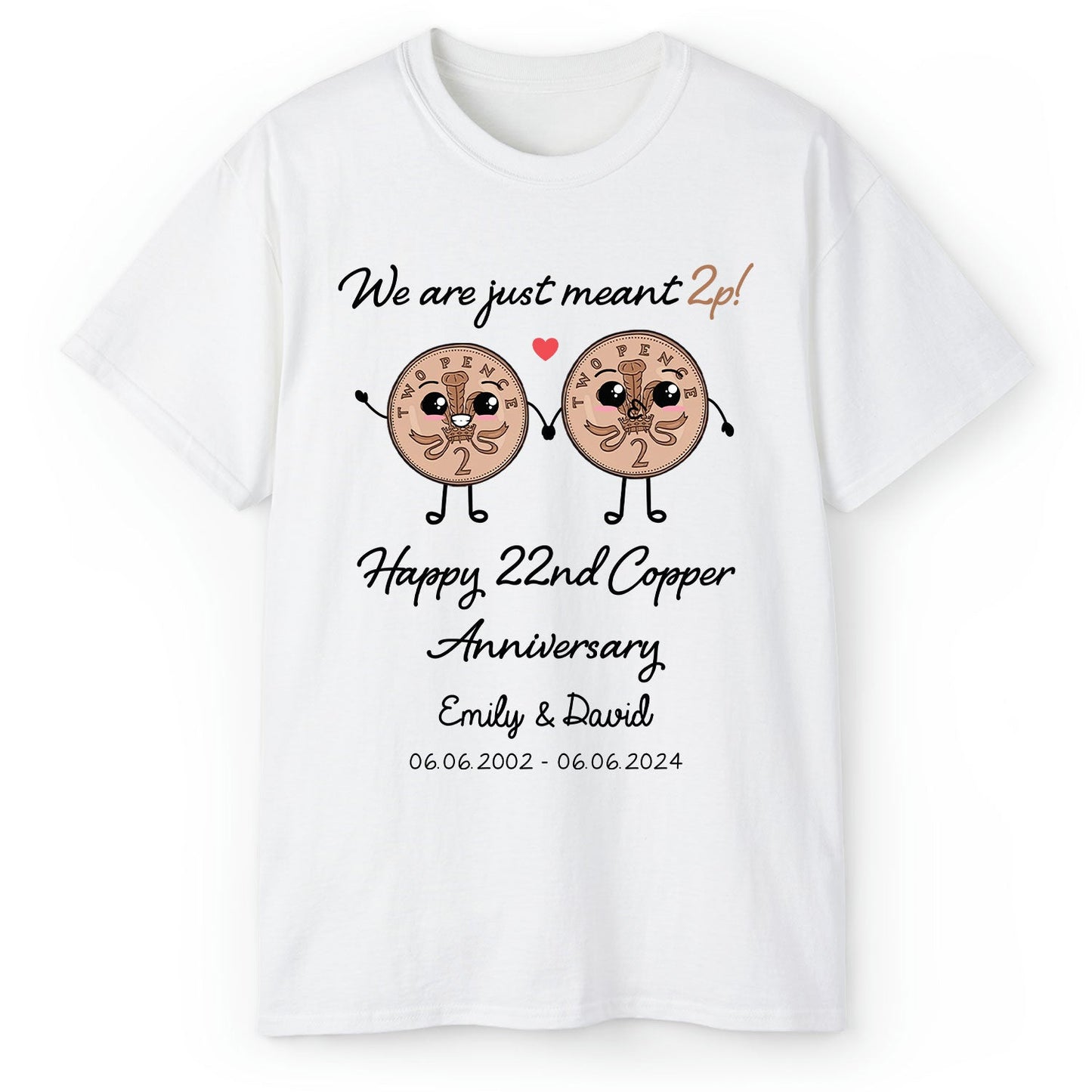We Are Just Meant 2p - Personalized 22 Year Anniversary gift For Husband or Wife - Custom Tshirt - MyMindfulGifts