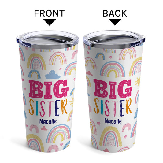 Big Sister - Personalized  gift For Big Sister - Custom Tumbler - MyMindfulGifts