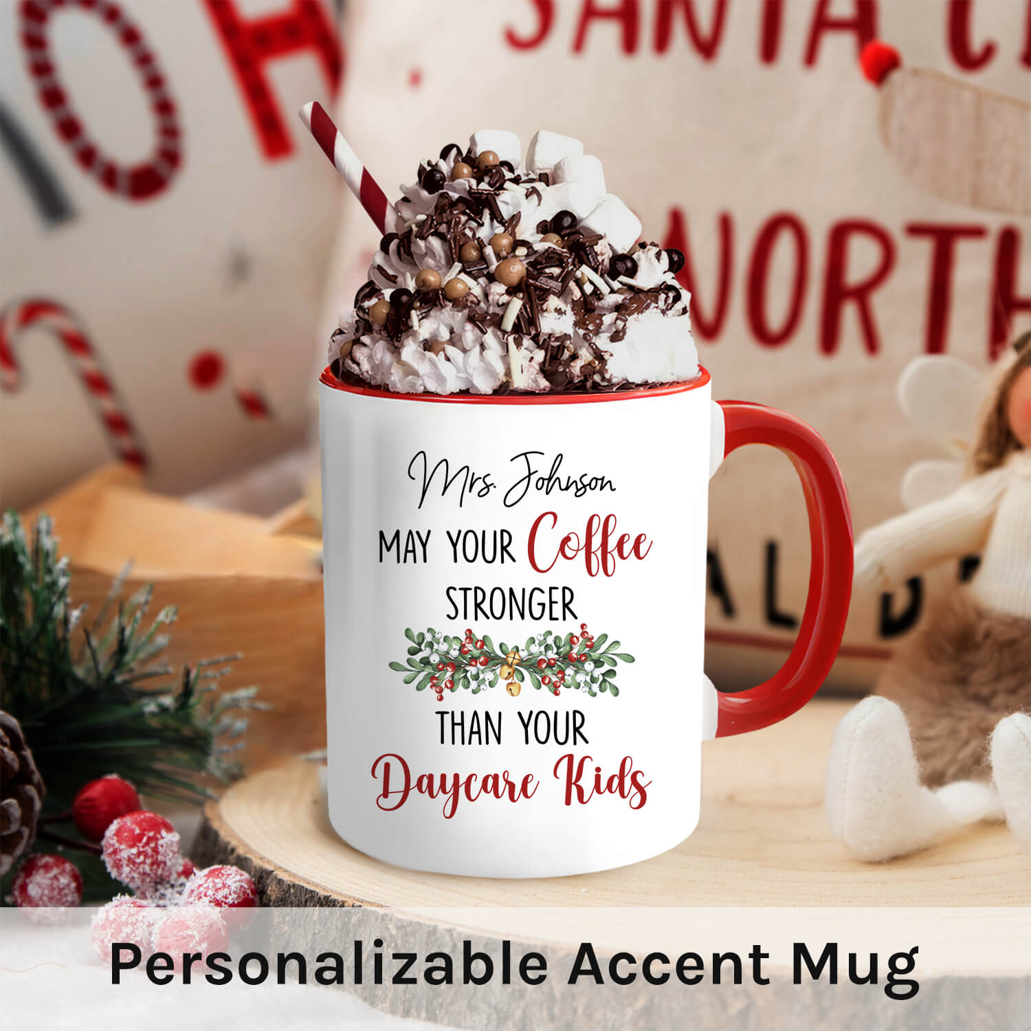 May Your Coffee Stronger Than Your Daycare Kids - Personalized Teacher's Day, Birthday or Christmas gift For Teacher - Custom Accent Mug - MyMindfulGifts