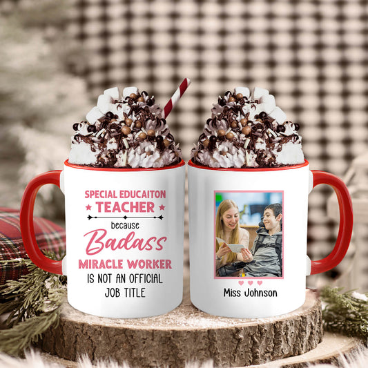Badass Miracle Worker - Personalized Teacher's Day, Birthday or Christmas gift For Special Education Teacher - Custom Accent Mug - MyMindfulGifts