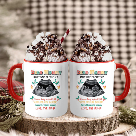 Dear Mommy - Personalized First Christmas gift for Mom to be - Custom Accent Mug - MyMindfulGifts