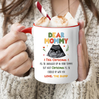 Dear Mommy - Personalized Christmas gift For Mom to be - Custom Accent Mug - MyMindfulGifts