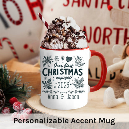 Our First Christmas Engaged - Personalized First Christmas gift For Fiance - Custom Accent Mug - MyMindfulGifts