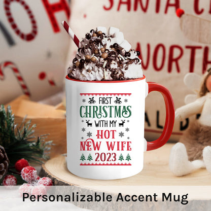 First Christmas With My Hot New Wife - Personalized First Christmas gift For Husband or Wife - Custom Accent Mug - MyMindfulGifts