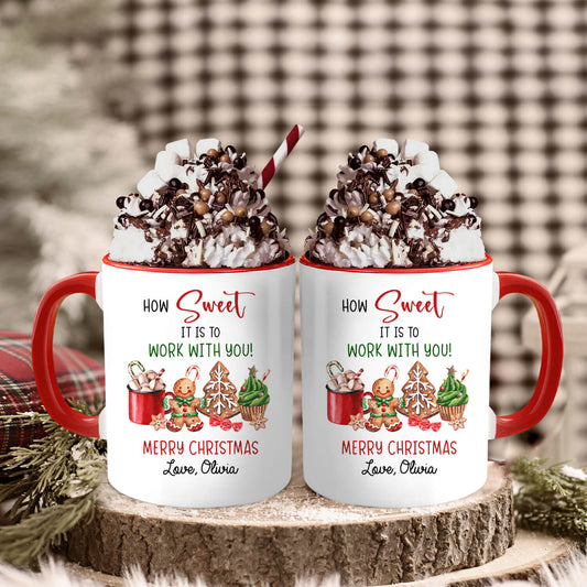 How Sweet It Is To Work With You - Personalized Christmas gift For Cowoker - Custom Accent Mug - MyMindfulGifts