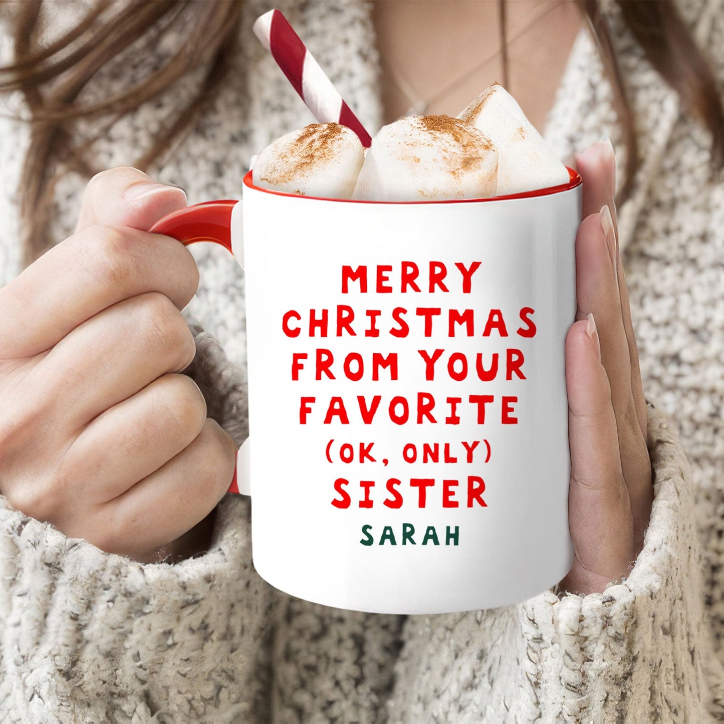 Merry Christmas From Your Favorite Sister - Personalized Christmas gift For Sibling - Custom Accent Mug - MyMindfulGifts