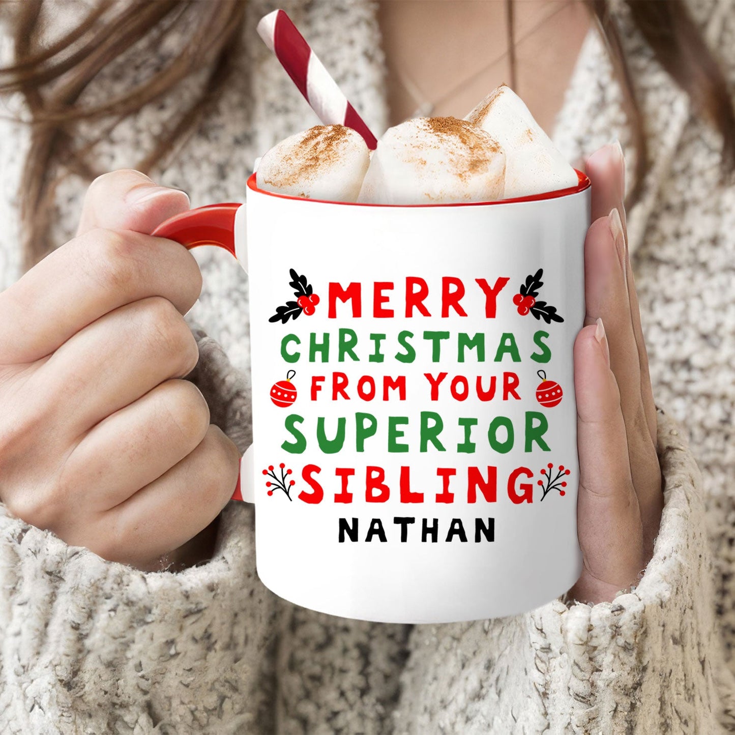 Merry Christmas From Your Superior Sibling - Personalized Christmas gift For Sibling - Custom Accent Mug - MyMindfulGifts