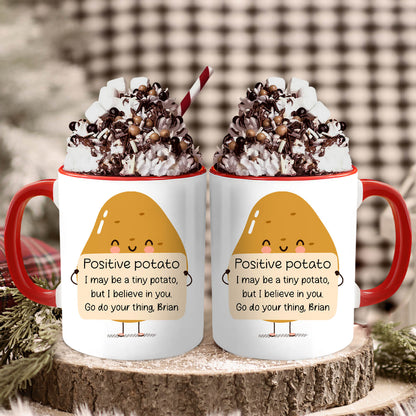 Postitive Potato - Personalized Birthday or Christmas gift For Coworker, Employee or Friend - Custom Accent Mug - MyMindfulGifts