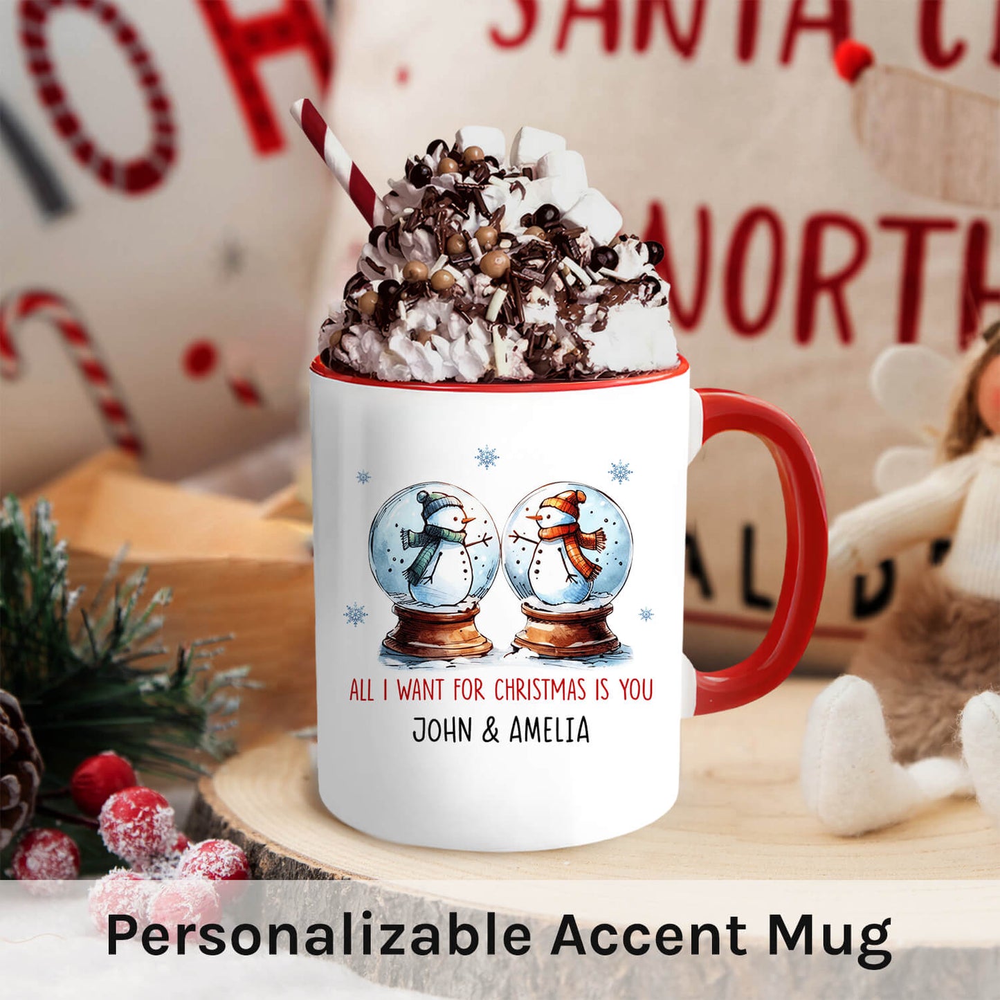 All I Want For Christmas Is You - Personalized Christmas gift For Long Distance Boyfriend or Girlfriend - Custom Accent Mug - MyMindfulGifts