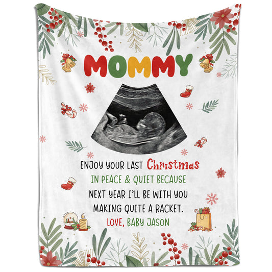 Enjoy Your Last Christmas - Personalized First Christmas gift for Dad or Mom to Be - Custom Blanket - MyMindfulGifts