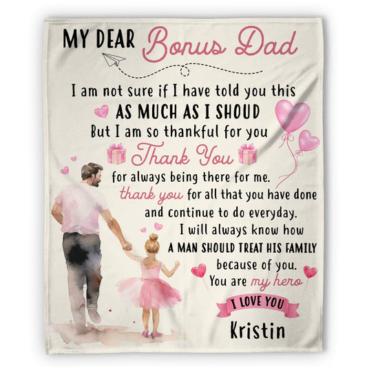 My Dear Bonus Dad - Personalized Father's Day, Birthday or Christmas gift for Step Dad - Custom Blanket - MyMindfulGifts