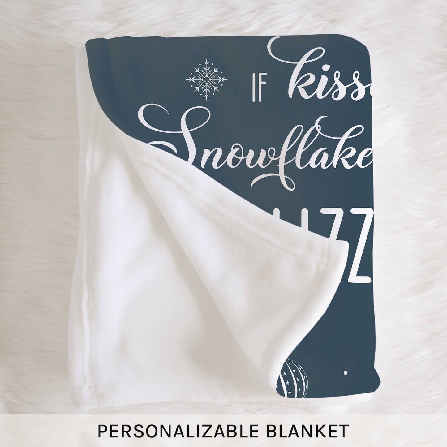 If Snows Were Kisses - Personalized Christmas gift For Long Distance Boyfriend or Girlfriend - Custom Blanket - MyMindfulGifts