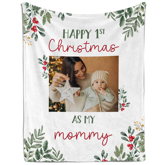 Happy 1st Christmas As My Mommy - Personalized First Christmas gift For New Mom - Custom Blanket - MyMindfulGifts