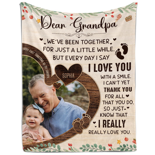 Dear Grandpa - Personalized First Christmas gift For Grandpa - Custom Blanket - MyMindfulGifts