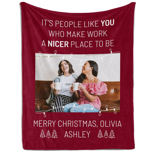 It's People Like You Who Makes Work A Nicer Place To Be - Personalized Christmas gift For Coworker - Custom Blanket - MyMindfulGifts