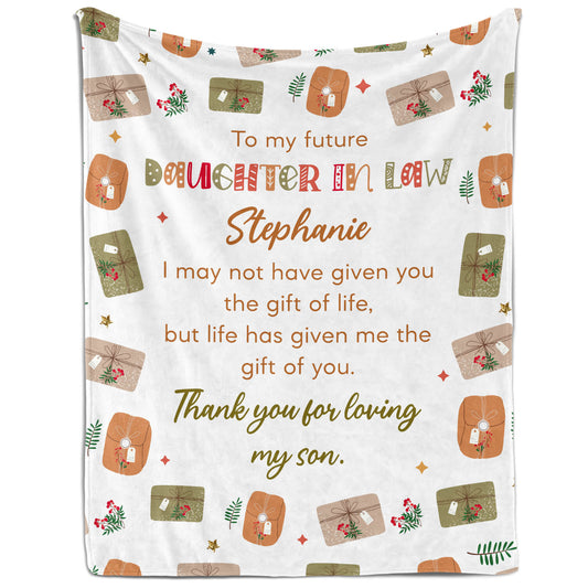 Life Has Given Me The Gift Of You - Personalized Christmas gift For Daughter In Law - Custom Blanket - MyMindfulGifts