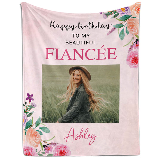 Happy Birthday To My Beautiful Fiancee - Personalized Birthday gift For Fiance Female - Custom Blanket - MyMindfulGifts