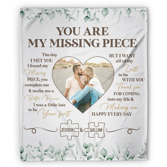 You Are My Missing Piece - Personalized Anniversary or Valentine's Day gift for Husband or Wife - Custom Blanket - MyMindfulGifts