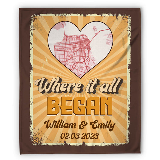 Where It All Began Map - Personalized Anniversary or Valentine's Day gift for Husband or Wife - Custom Blanket - MyMindfulGifts