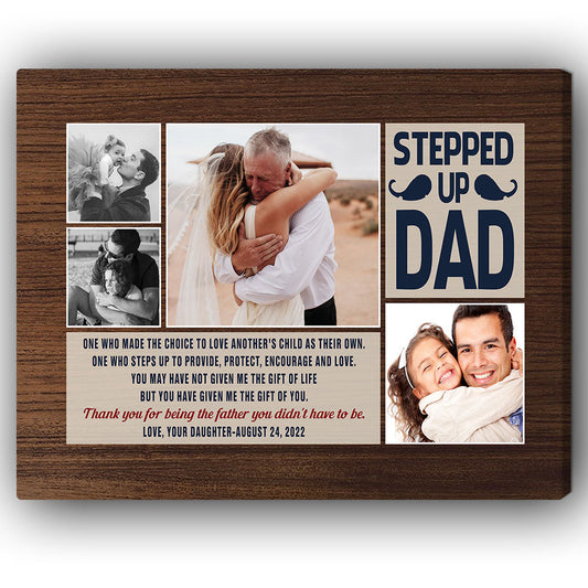 Stepped up dad - Personalized Father's Day or Birthday gift for Step Dad - Custom Canvas Print - MyMindfulGifts