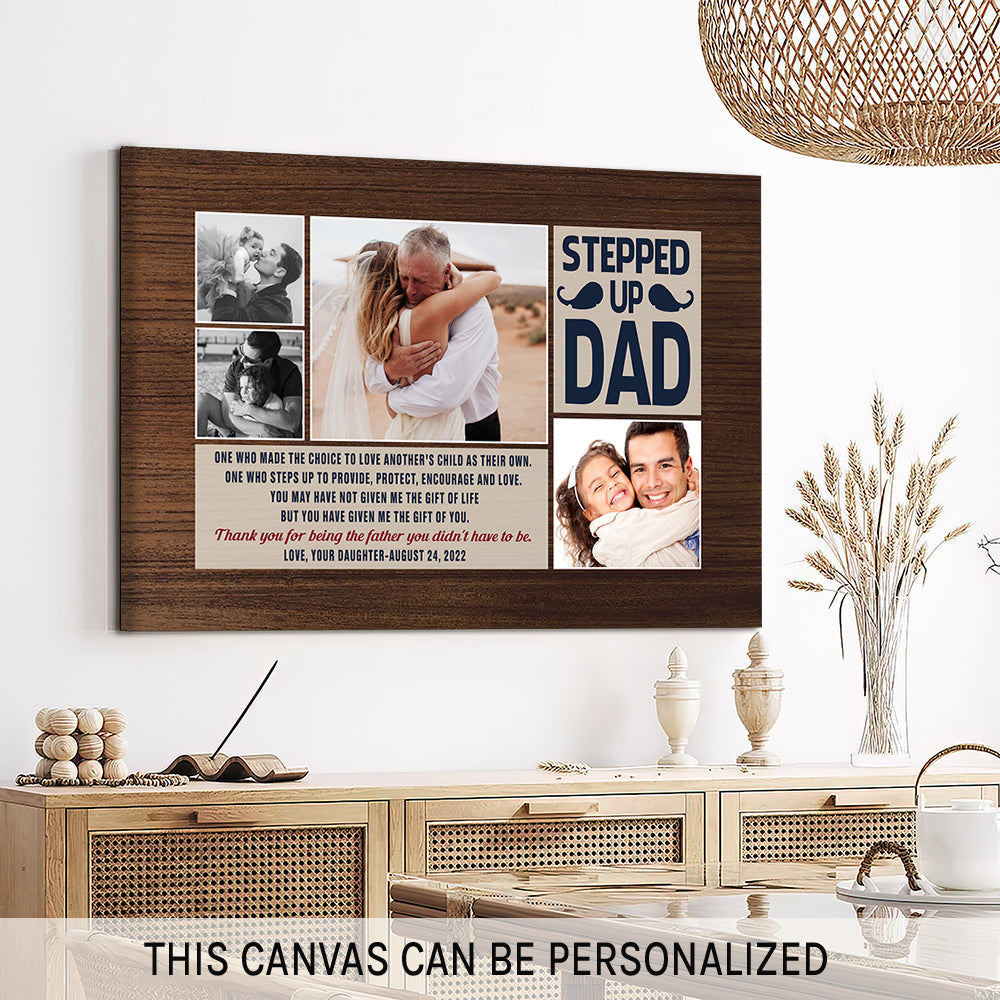 Stepped up dad - Personalized Father's Day or Birthday gift for Step Dad - Custom Canvas Print - MyMindfulGifts
