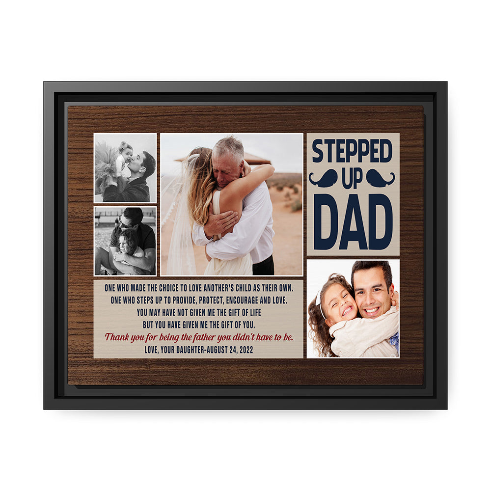Stepped up dad - Personalized Father's Day or Birthday gift for Step Dad - Custom Canvas Print - MyMindfulGifts