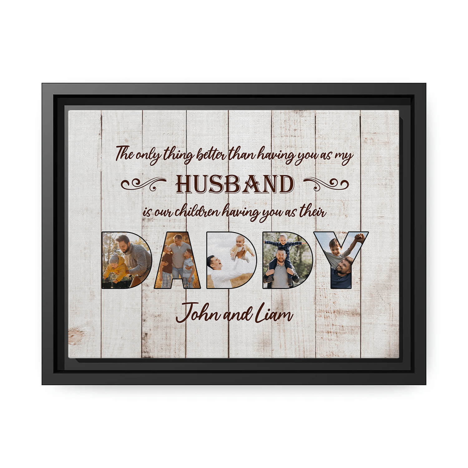 The only thing better than having you for my husband is our children having outlets you as their dad Rustic Sign/Frame Husband gift from kids & wife