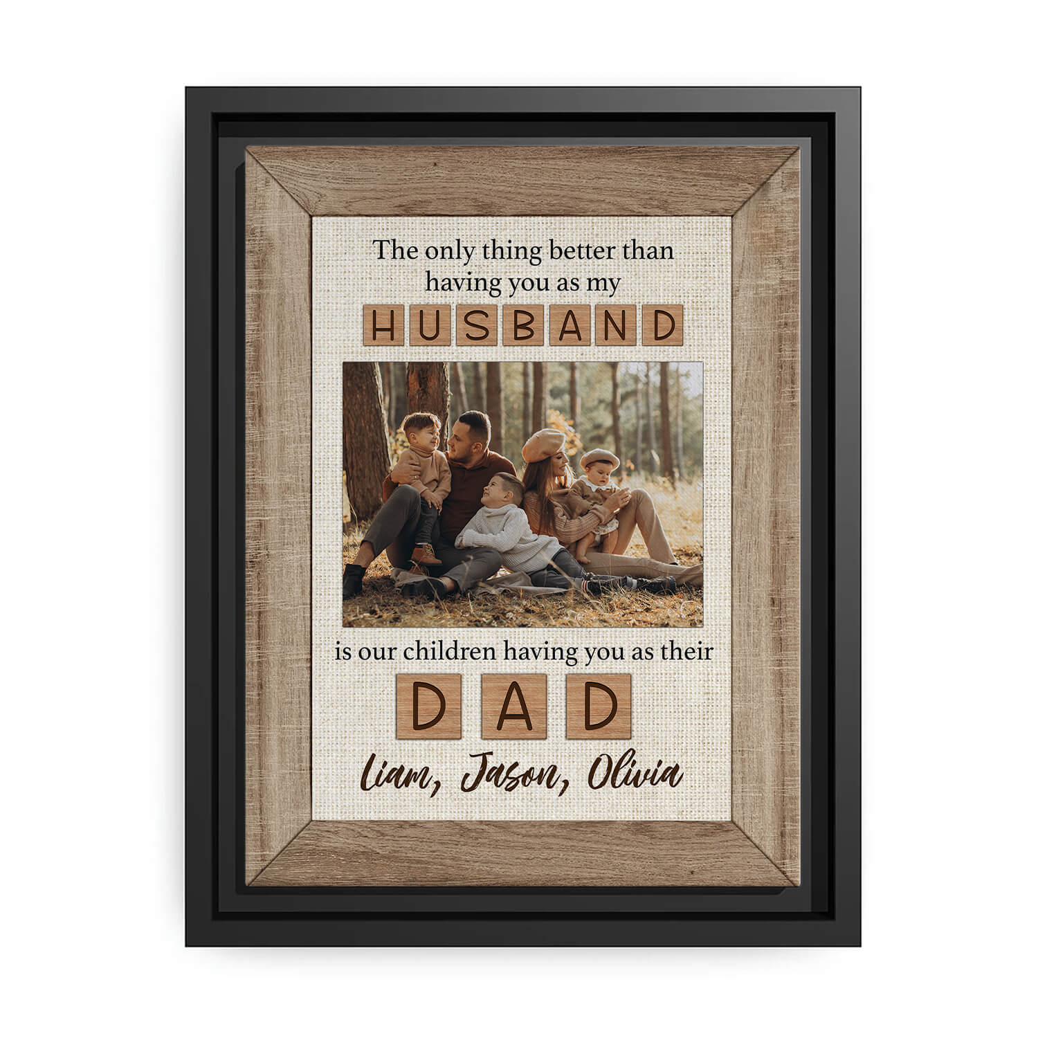 The only thing better than having you as my husband  - Personalized Father's Day or Birthday gift for Dad - Custom Canvas Print - MyMindfulGifts