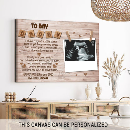 To My Daddy - Personalized Father's Day gift for Dad to be - Custom Canvas Print - MyMindfulGifts