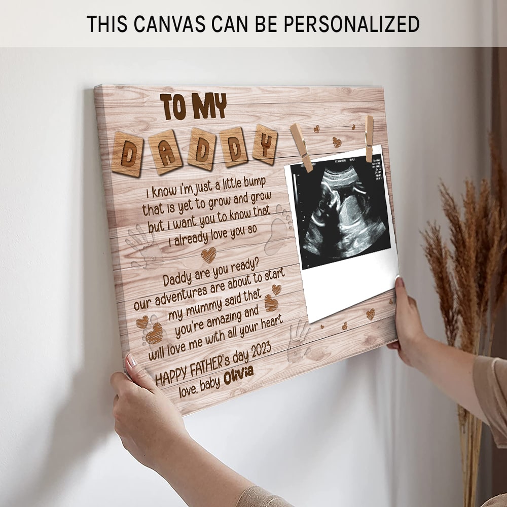 To My Daddy - Personalized Father's Day gift for Dad to be - Custom Canvas Print - MyMindfulGifts
