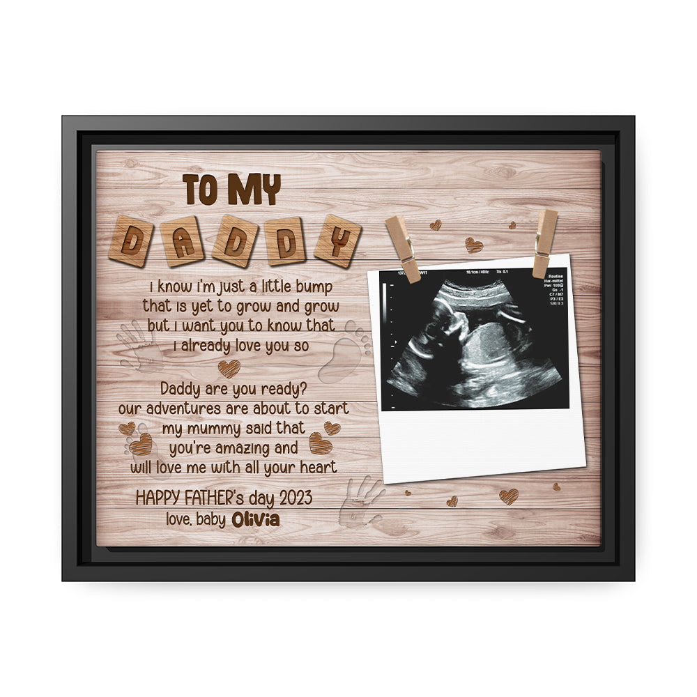 To My Daddy - Personalized Father's Day gift for Dad to be - Custom Canvas Print - MyMindfulGifts