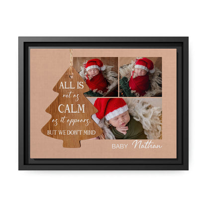 All Is Not As Calm As It Appears - Personalized Christmas gift for Baby - Custom Canvas Print - MyMindfulGifts