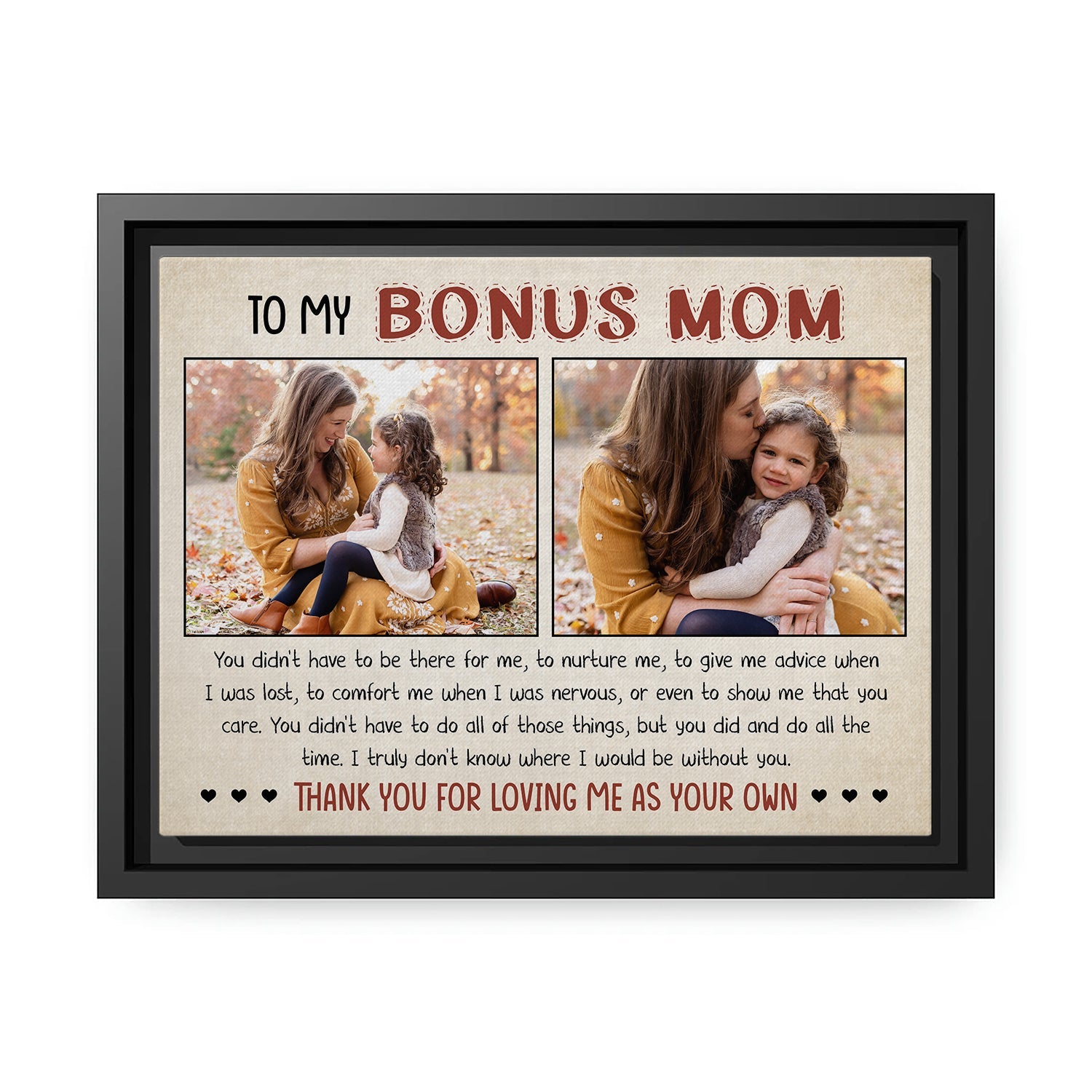 To My Bonus Mom - Personalized Mother's Day, Birthday or Christmas gift for Step Mom - Custom Canvas Print - MyMindfulGifts