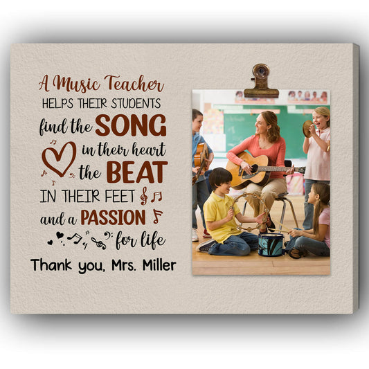 A Passion For Life - Personalized Teacher's Day, Birthday or Christmas gift For Music Teacher - Custom Canvas Print - MyMindfulGifts