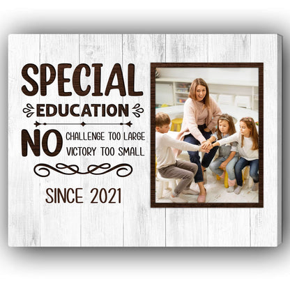 Special Education - Personalized Teacher's Day, Birthday or Christmas gift For Special Education Teacher - Custom Canvas Print - MyMindfulGifts