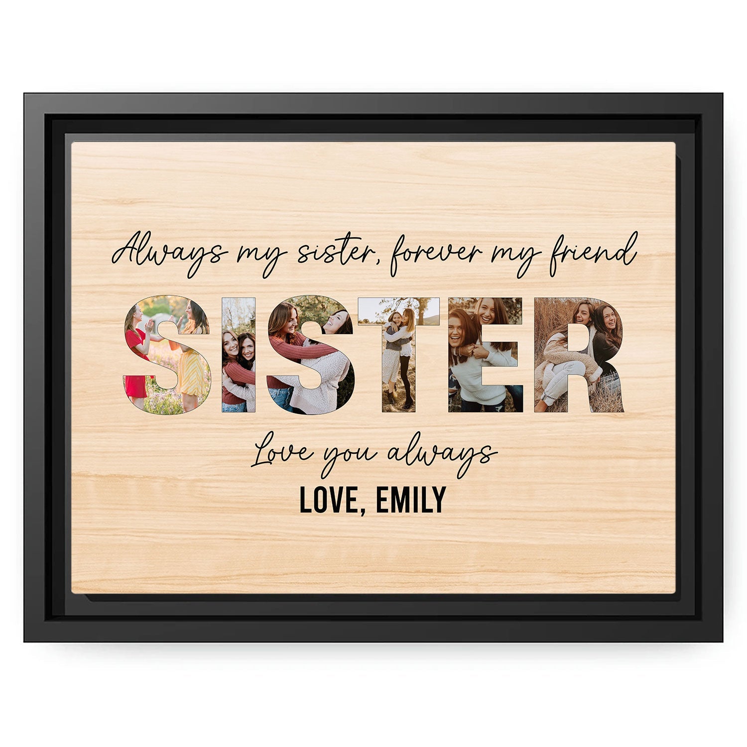 Always My Sister, Forever My Friend - Personalized Birthday or Christmas gift For Sister - Custom Canvas Print - MyMindfulGifts