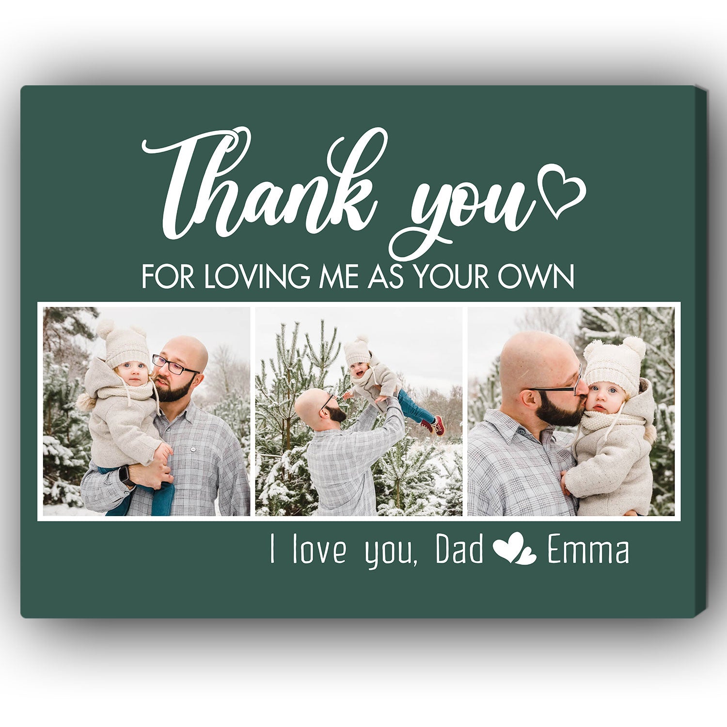 Thank You For Loving Me As Your Own - Personalized Christmas gift For Step Dad - Custom Canvas Print - MyMindfulGifts