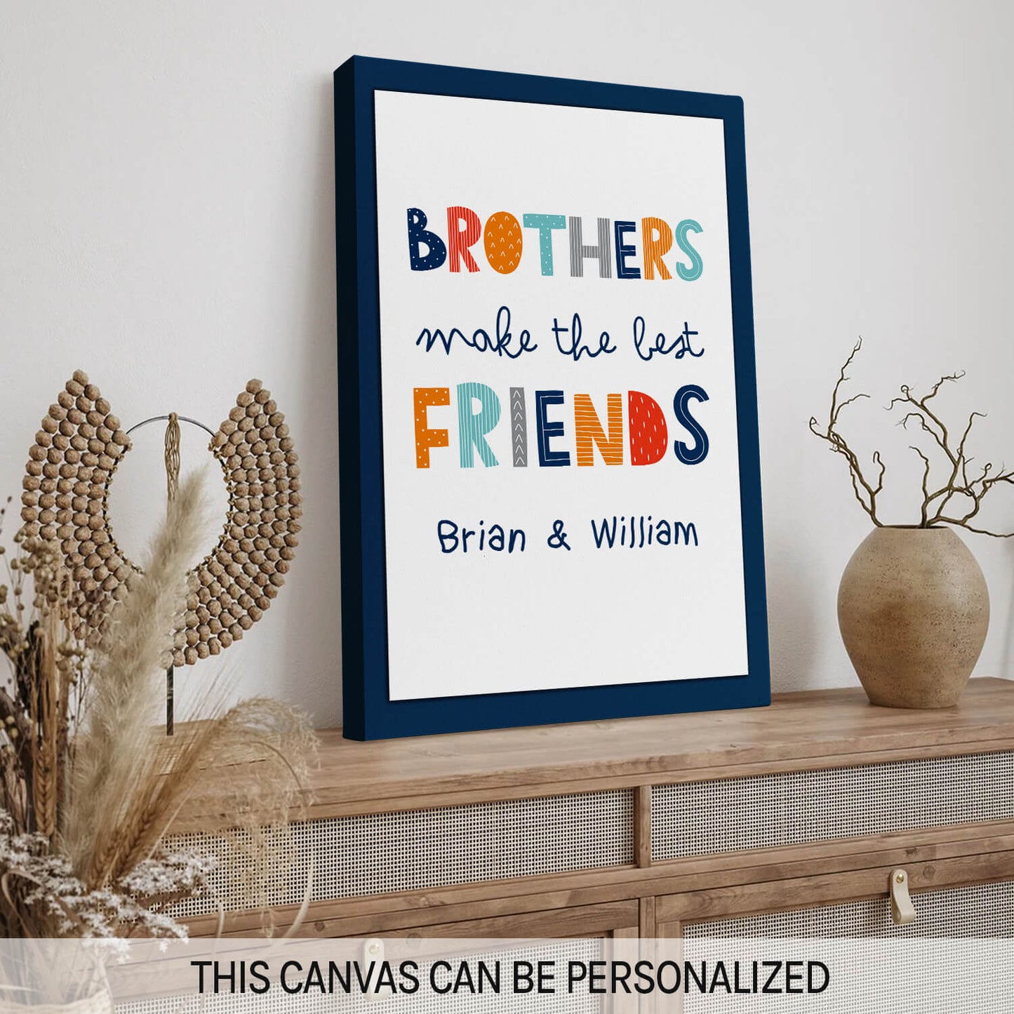 Brothers Make The Best Friends - Personalized Birthday or Christmas gift For Brother - Custom Canvas Print - MyMindfulGifts