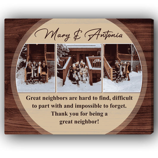 Great Neighbors - Personalized Birthday or Christmas gift For Neighbor - Custom Canvas Print - MyMindfulGifts